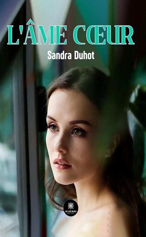 ebook cover of L'âme coeur, by Sandra Duhot