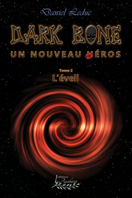 Couverture ebook de Dark Bone Tome 2, de Daniel Leduc