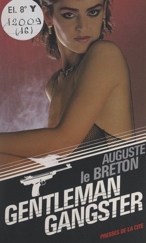 ebook cover of Gentleman-gangster, by Auguste Le breton