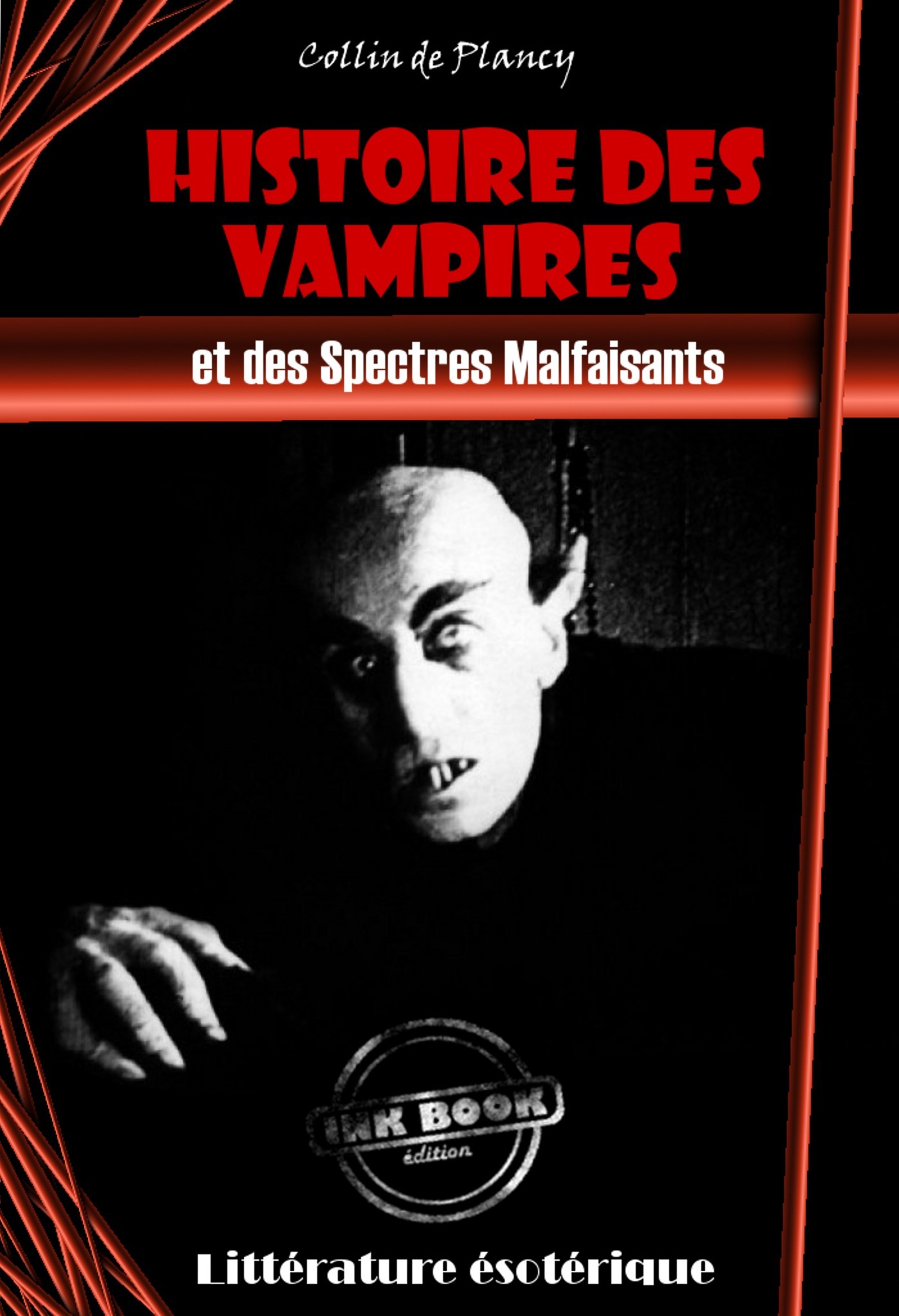 ebook cover of Histoire des Vampires et des Spectres Malfaisants [édition intégrale revue et mise à jour], by Collin De Plancy