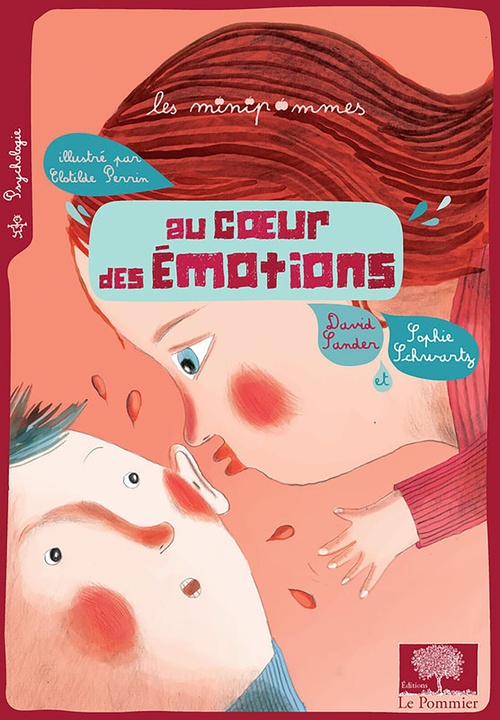 Couverture ebook de Au coeur des émotions, de Clothilde Perrin, David Sander, Sophie Schwartz