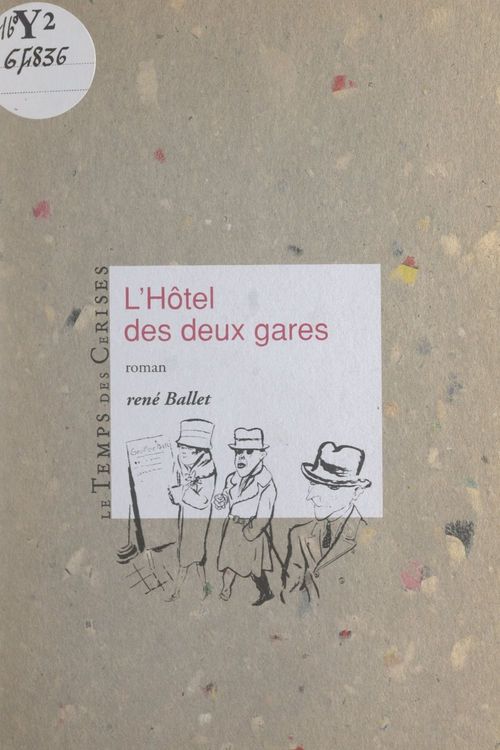 Couverture ebook de L'hôtel des deux gares, de Rene Ballet