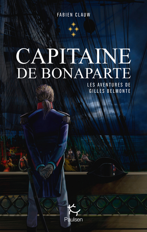 Couverture ebook de Les aventures de Gilles Belmonte - tome 4 Capitaine de Bonaparte - Tome 4, de Fabien Clauw