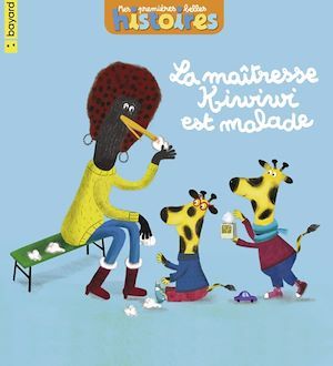 Couverture ebook de La maîtresse Kiwiwi est malade, de Claudia Bielinsky