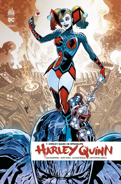 ebook cover of Harley Quinn Rebirth - Tome 7 - Harley Quinn VS Apokolips, by Christopher Sebela, Sam Humphries, Jhon Timms, Allison Borges