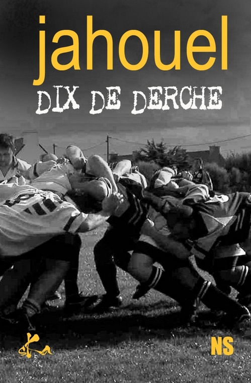 Couverture ebook de Dix de derche, de Pascal Jahouel