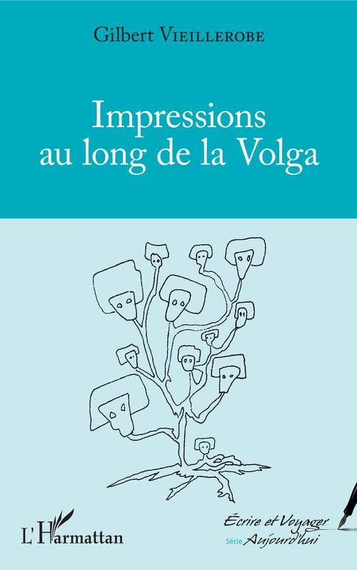Couverture ebook de Impressions au long de la Volga, de Gilbert Vieillerobe