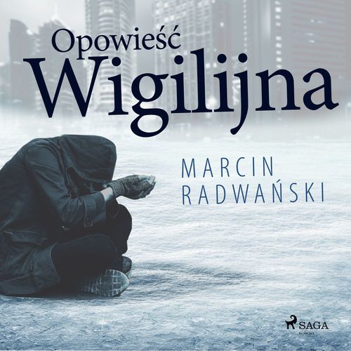 Couverture audiobook de Opowie´s´c wigilijna, de Marcin Radwa'Nski