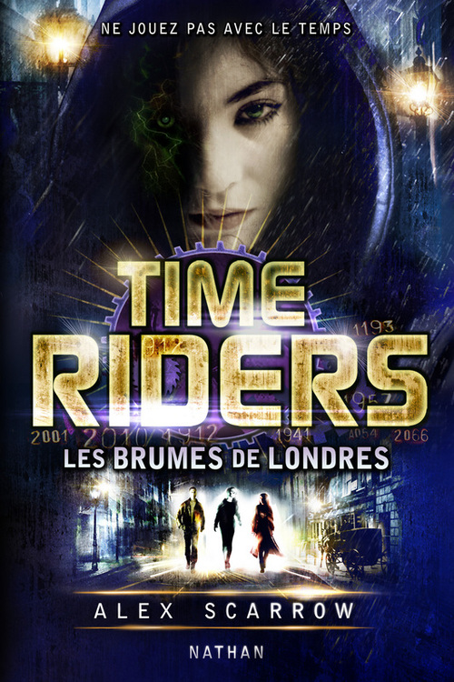Couverture ebook de Time riders 6 les brumes de londres, de Alex Scarrow