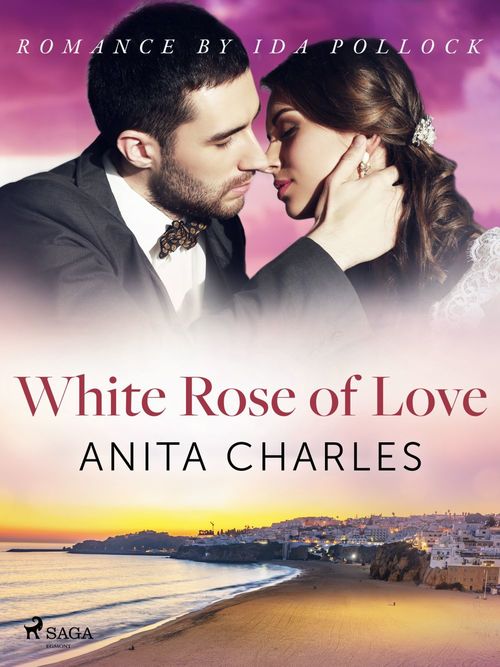 Couverture ebook de White Rose of Love, de Anita Charles
