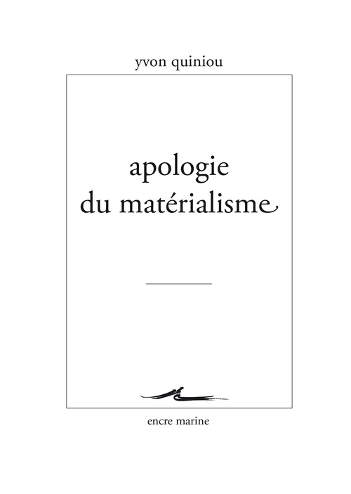 ebook cover of Apologie du matérialisme, by Yvon Quiniou