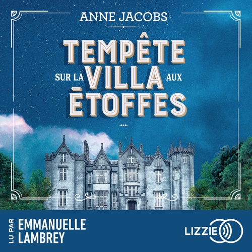 Couverture audiobook de La villa aux étoffes - Tome 5 Tempête sur la villa aux étoffes, de Anne Jacobs