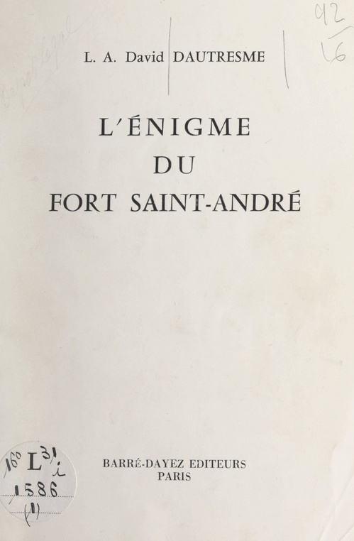 ebook cover of L'énigme du Fort Saint-André, by Lucien Alfred David Dautresme