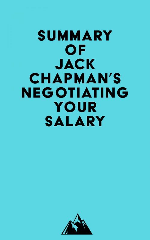 ebook cover of Summary of Jack Chapman's Negotiating Your Salary, by Everest Media