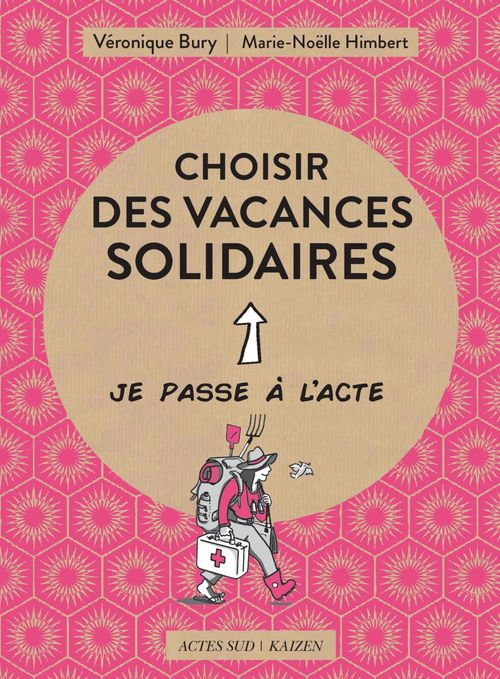 Couverture ebook de Choisir des vacances solidaires, de Véronique Bury, Marie-noëlle Himbert