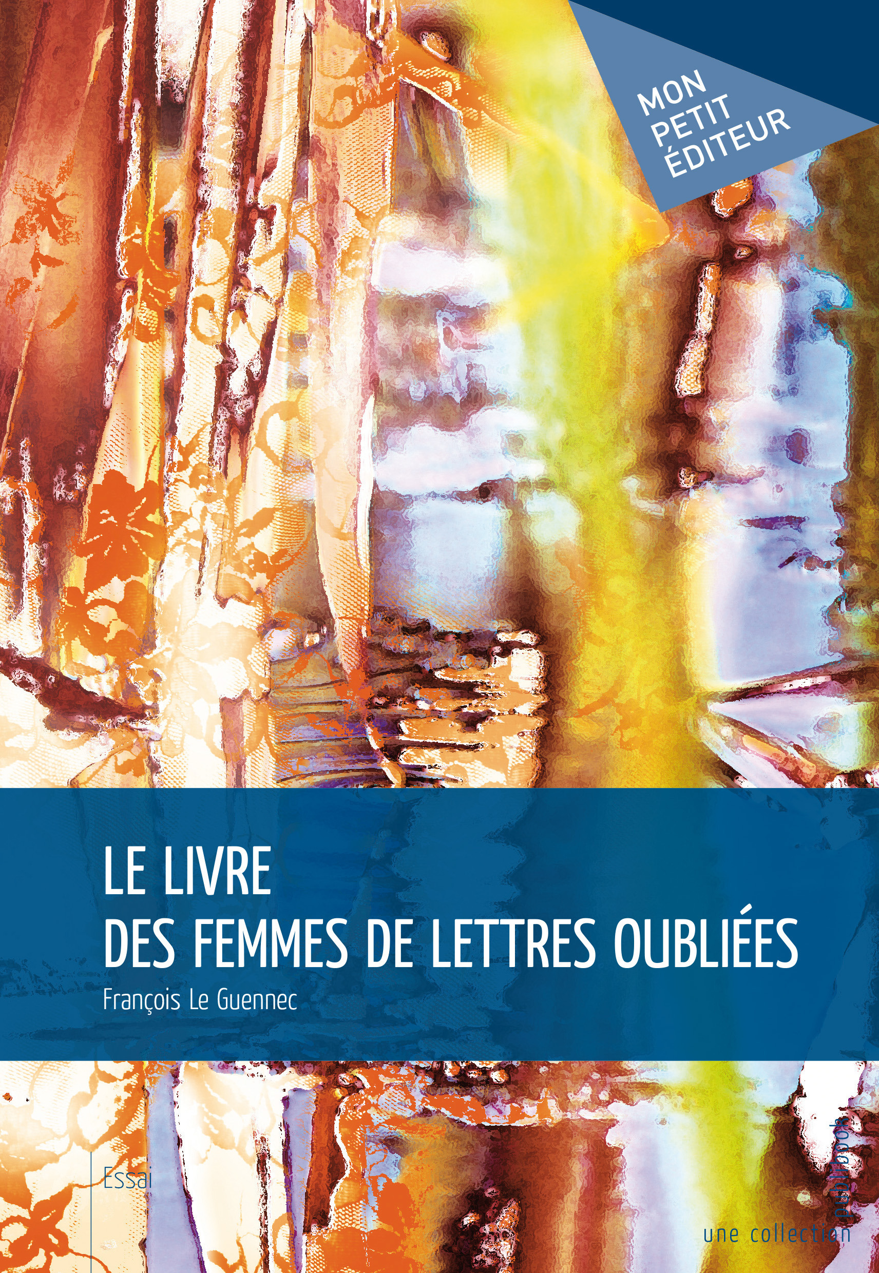 ebook cover of Le Livre des femmes de lettres oubliées, by François Le guennec