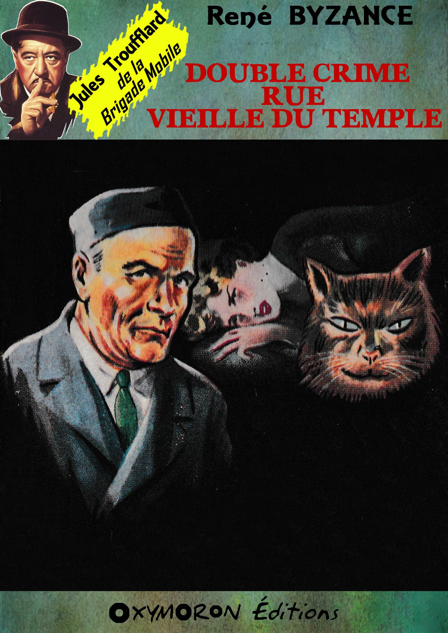 ebook cover of Double crime rue Vieille du Temple, by Rene Byzance