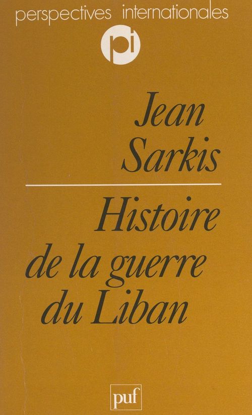 ebook cover of Histoire de la guerre du Liban, by Jean Sarkis