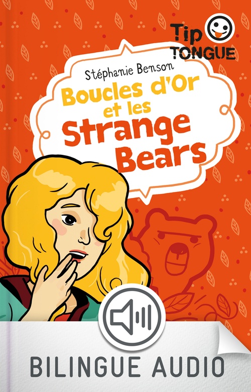 Couverture ebook de Boucle d'or et les Strange Bears-EFL3, de Stéphanie Benson, Julien Castanié