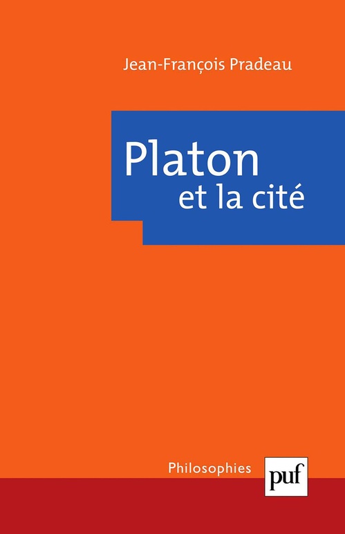 ebook cover of Platon et la cité, by Jean-François Pradeau