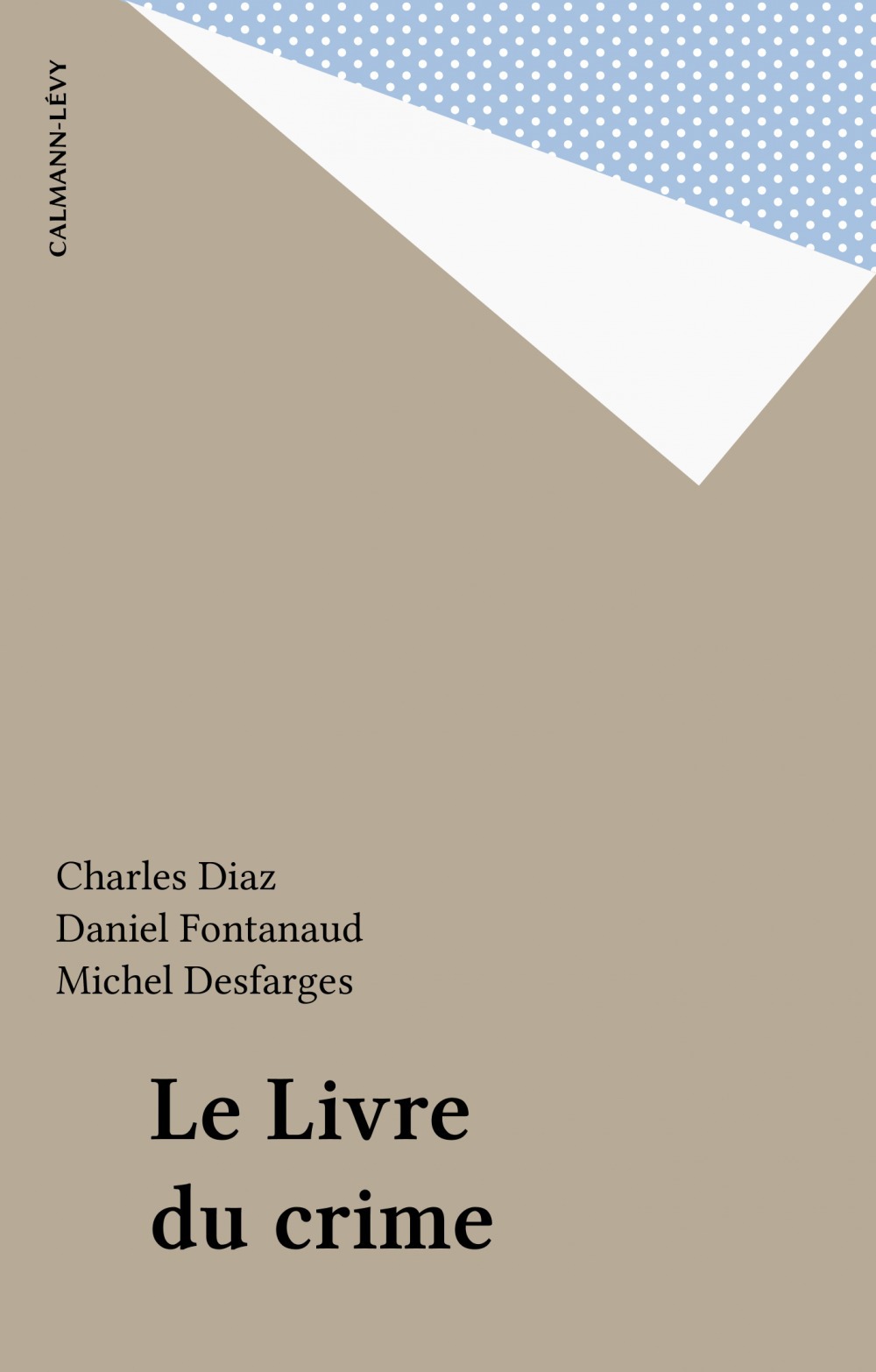 Couverture ebook de Le Livre du crime, de Charles Diaz