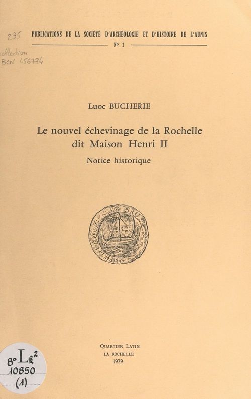 ebook cover of Le nouvel échevinage de la Rochelle, dit "Maison Henri II", by Luoc Bucherie