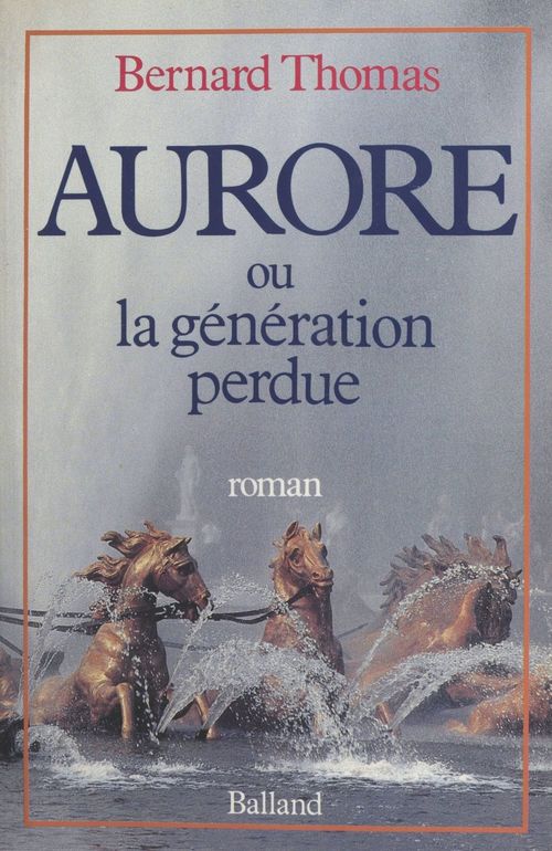 ebook cover of Aurore ou la Génération perdue, by Bernard Thomas