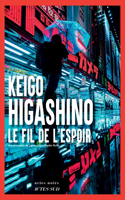 Couverture ebook de Le Fil de l'espoir, de Keigo Higashino
