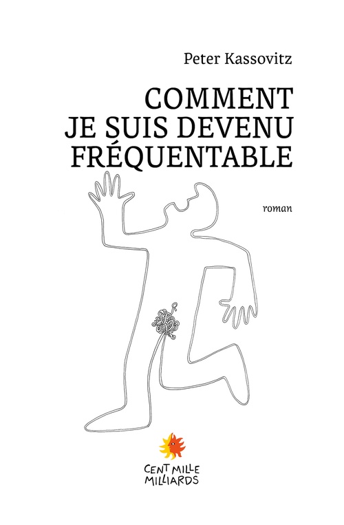 Couverture ebook de Comment je suis devenu fréquentable, de Peter Kassovitz