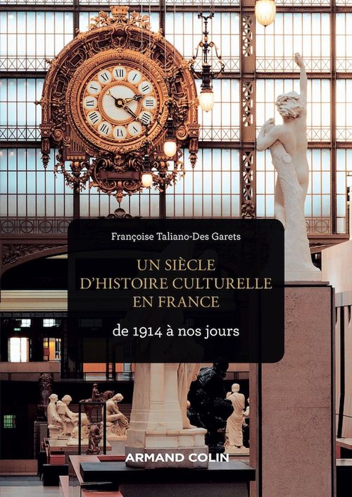 Couverture ebook de Un siècle d'histoire culturelle en France, de Françoise Taliano-des Garets