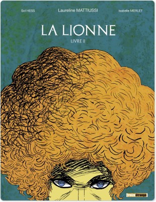 Couverture ebook de La Lionne - Livre II, de Laureline Mattiussi