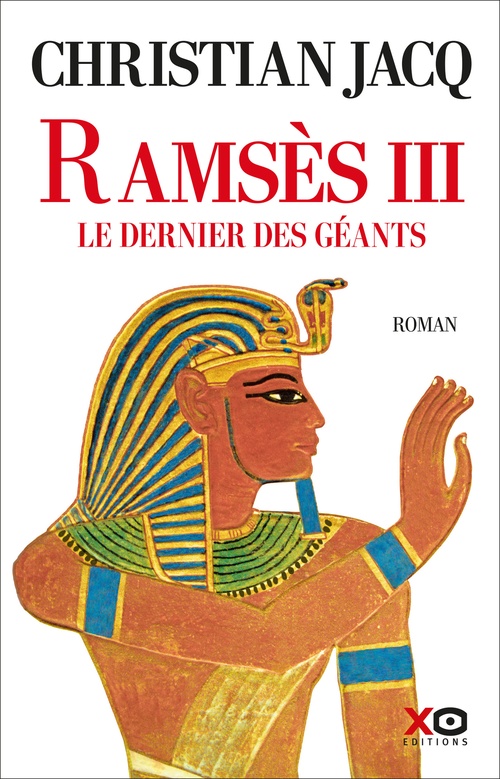 ebook cover of Ramsès III - Le dernier des géants, by Christian Jacq