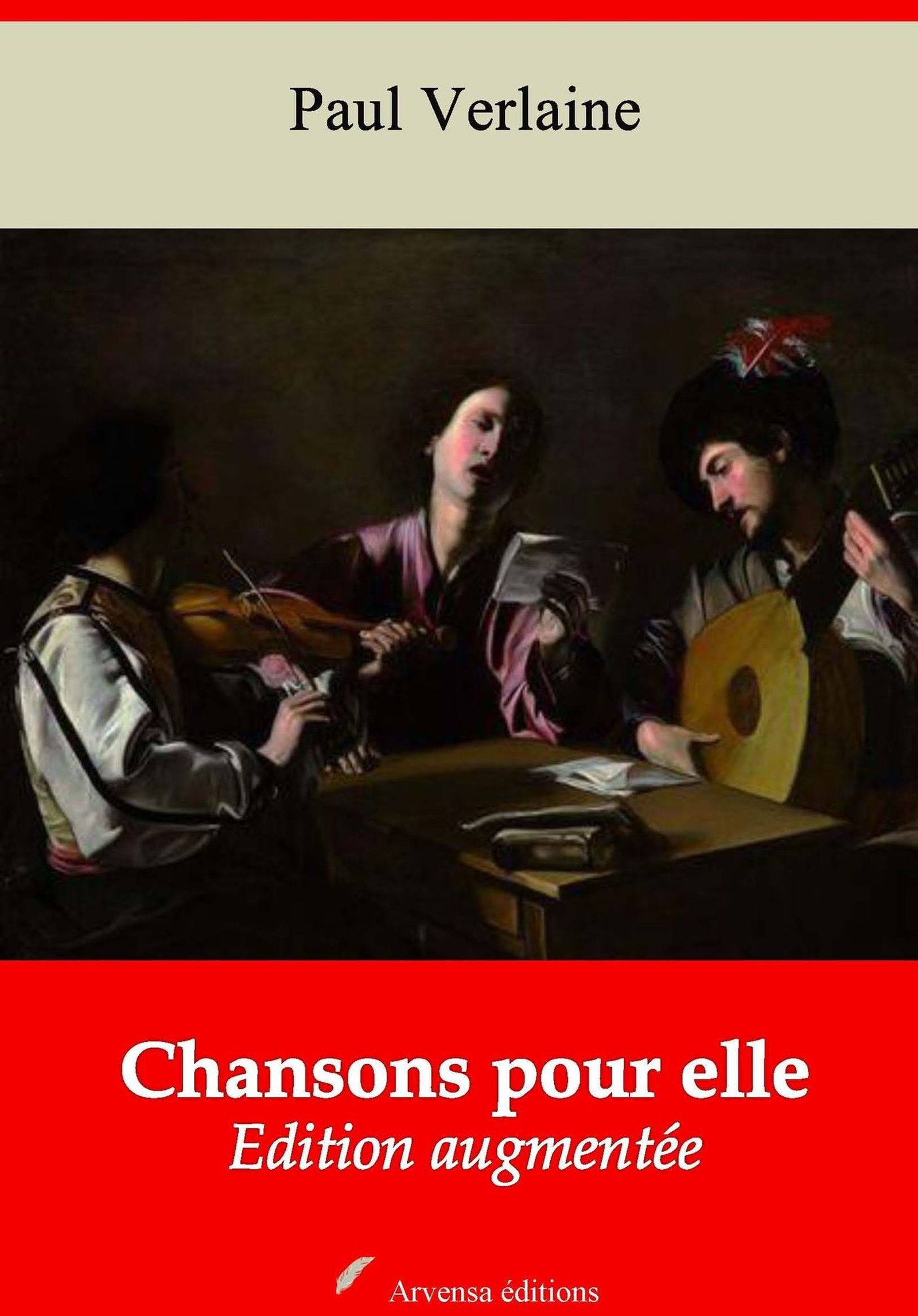 ebook cover of Chansons pour elle - suivi d'annexes, by Paul Verlaine
