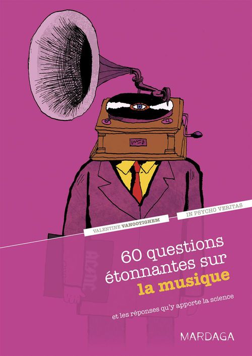 ebook cover of 60 questions étonnantes sur la musique et les réponses qu'y apporte la science, by Valentine Vanootighem