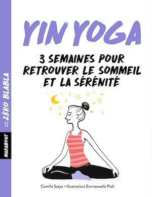 ebook cover of Zéro blabla Yin-yoga, by CAMILLE SATYA