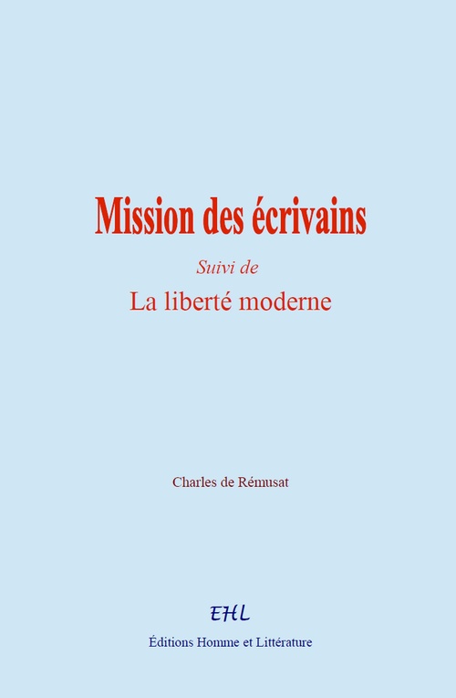 ebook cover of Mission des écrivains, by Charles de Rémusat