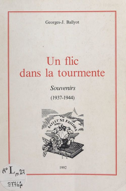Couverture ebook de Un flic dans la tourmente, de Georges-J. Ballyot
