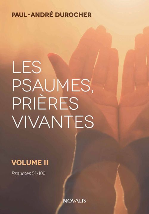 Couverture ebook de Les psaumes, prières vivantes, de Paul-Andre Durocher