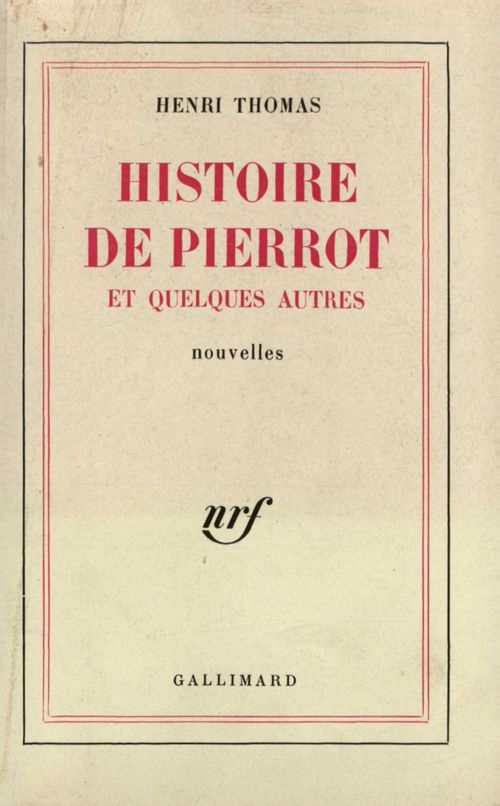 Couverture ebook de Histoire de Pierrot et quelques autres, de Henri Thomas