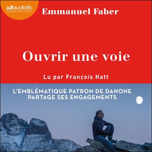 Couverture audiobook de Ouvrir une voie, de Emmanuel Faber