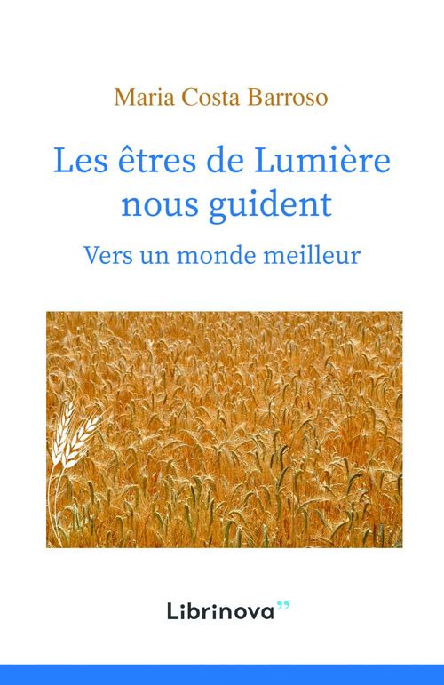 ebook cover of Les êtres de Lumière nous guident, by Maria Costa Barroso