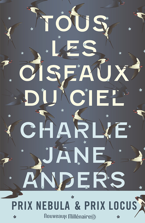 ebook cover of Tous les oiseaux du ciel, by Charlie Jane Anders