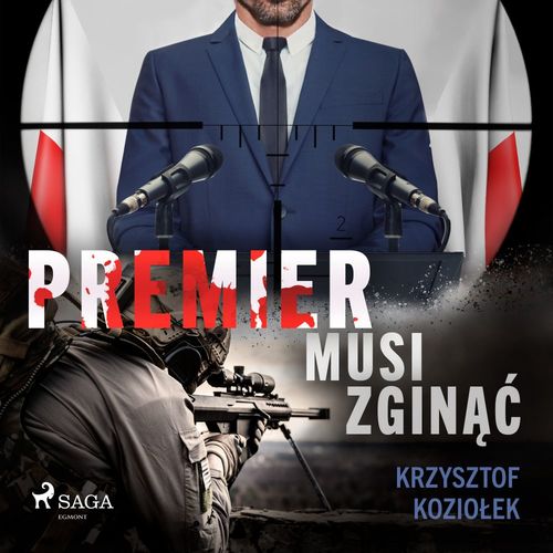 audiobook cover of Premier musi zgina´c, by Krzysztof Koziolek
