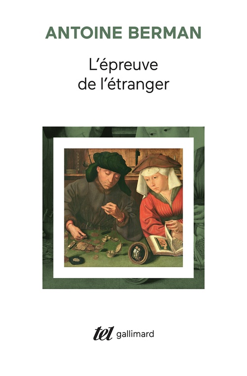ebook cover of L'épreuve de l'étranger. Culture et traduction dans l'Allemagne romantique, by Antoine Berman