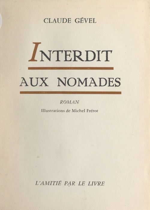 Couverture ebook de Interdit aux nomades, de Claude Gevel