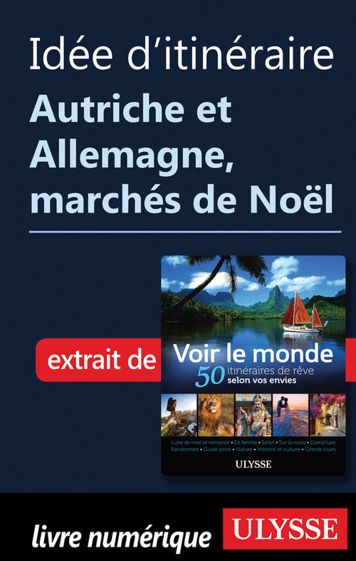Couverture ebook de Idée d'itinéraire - Autriche et Allemagne, marchés de noel, de Collectif