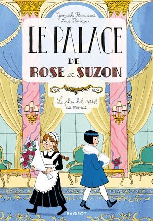 ebook cover of Le palace de Rose et Suzon - Le plus bel hôtel du monde, by Gwenaële Barussaud