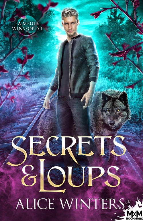 Couverture ebook de Secrets & Loups, de Alice Winters