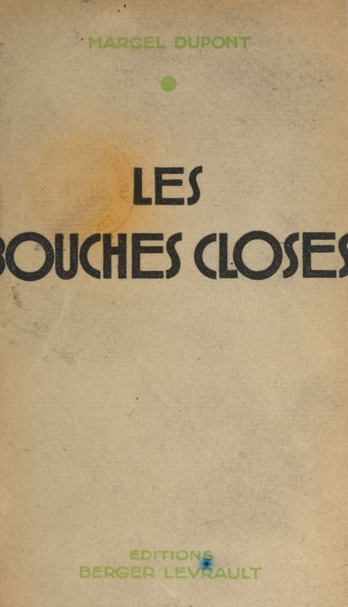 Couverture ebook de Les bouches closes, de Marcel Dupont