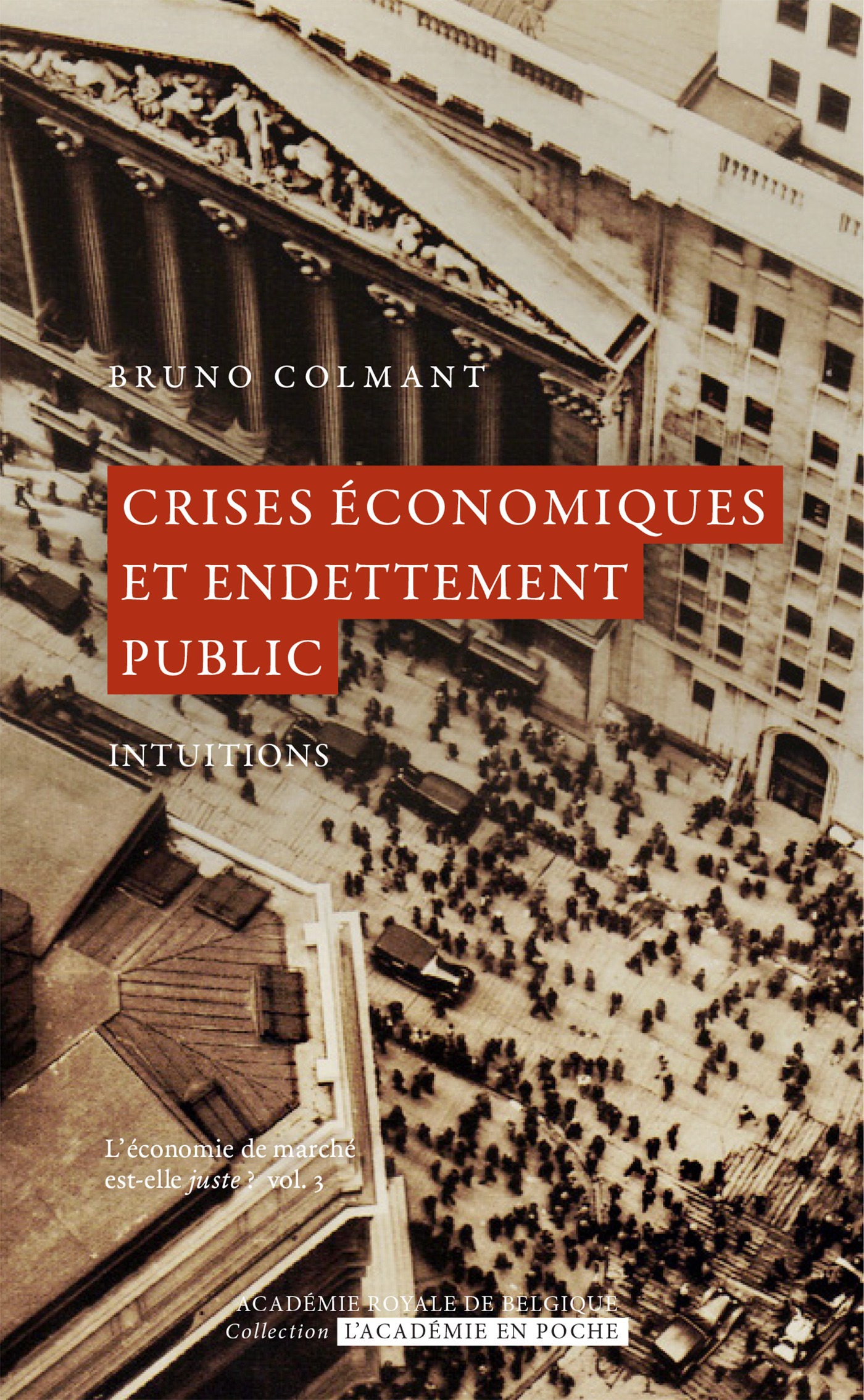 Couverture ebook de Crises économiques et endettement public, de Bruno Colmant